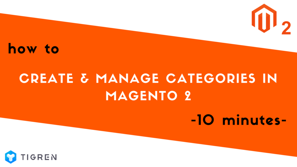 how to create and manage categories in magento 2