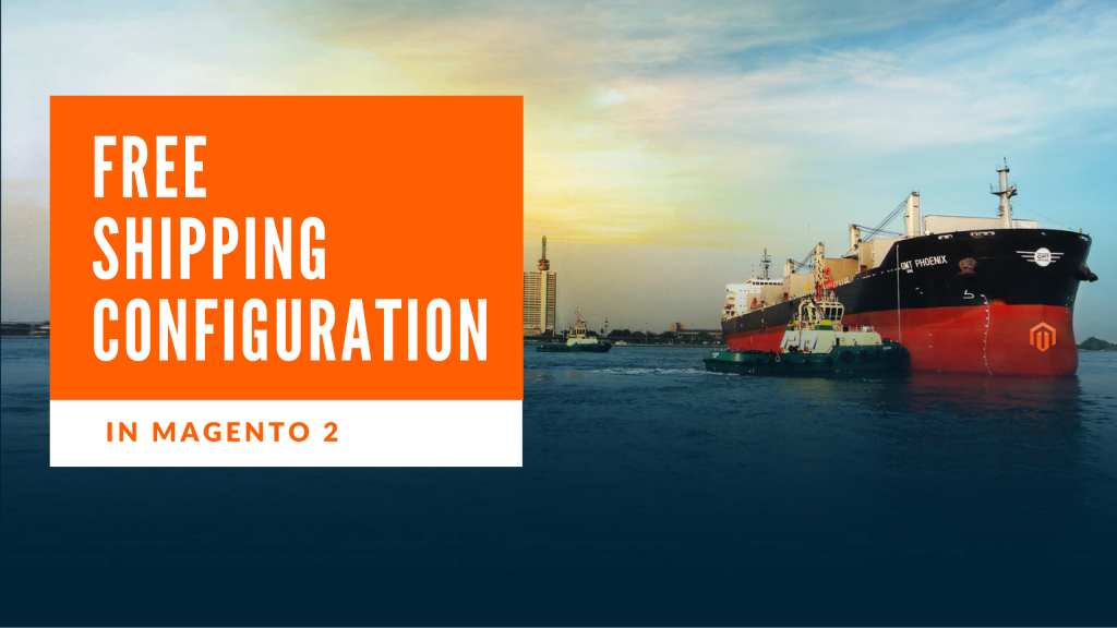 how to configure free shipping in magento 2