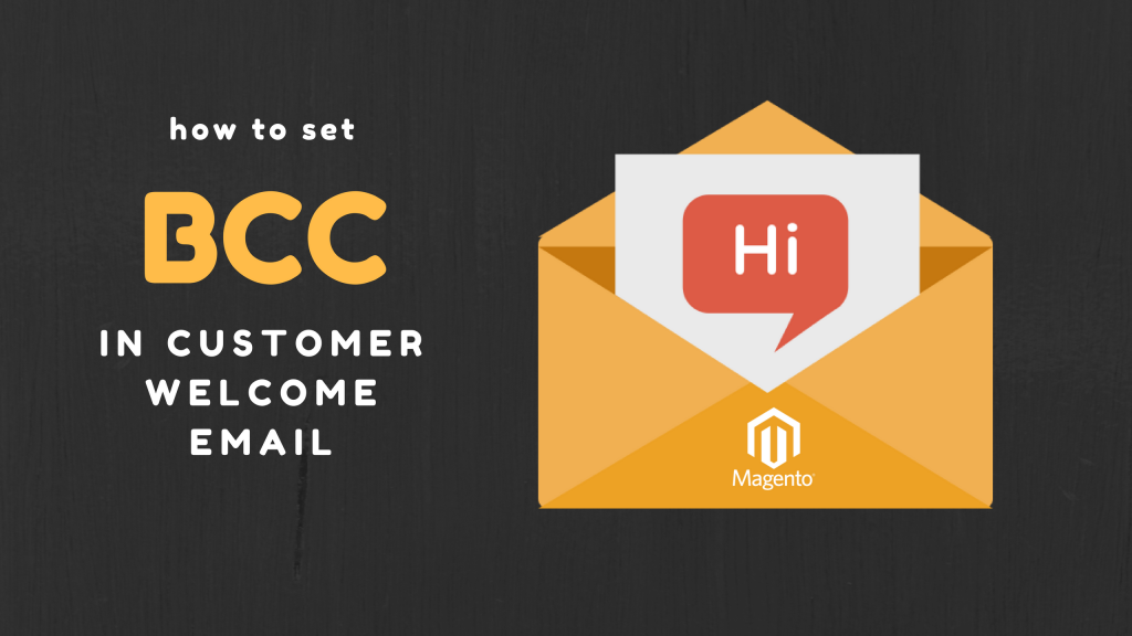 how to set bcc for customer welcome email in magento 2