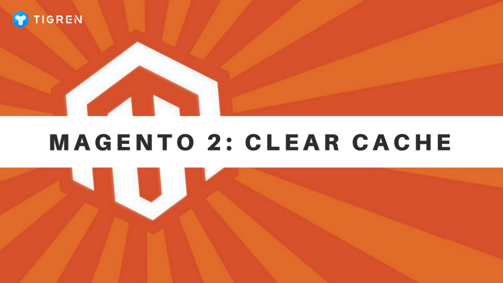 how to clear cache in magento 2 tutorial