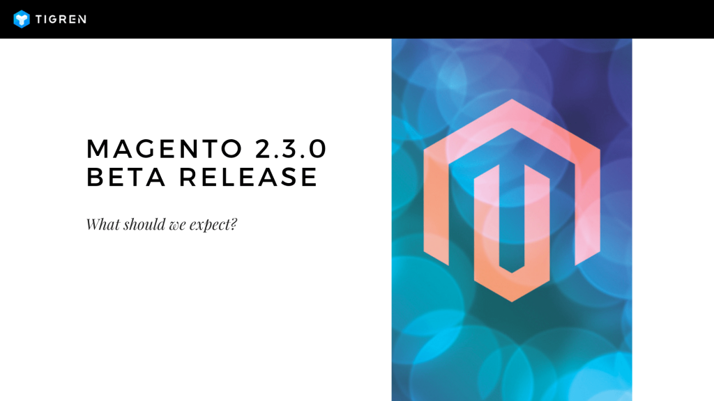 magento 2.3.0 release