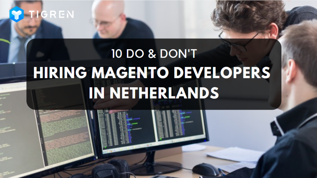 hiring magento developers in netherlands