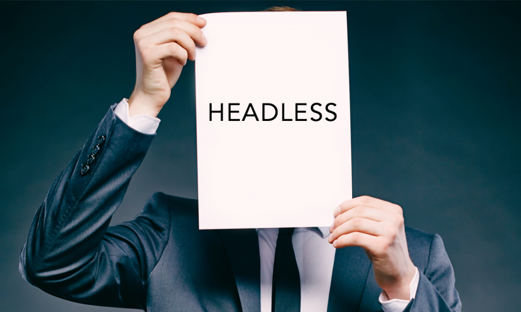Headless technology and its affects