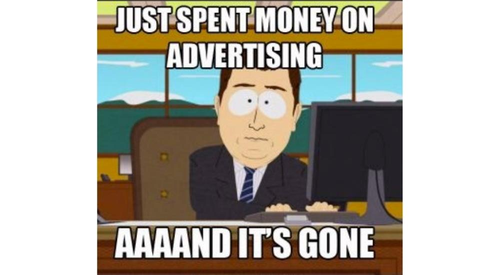 money to be wasted on advertising